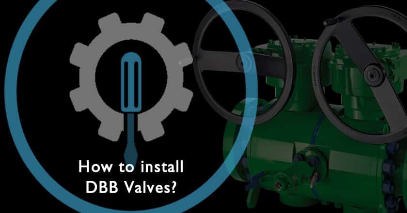 DBB – How to install DBB Valves